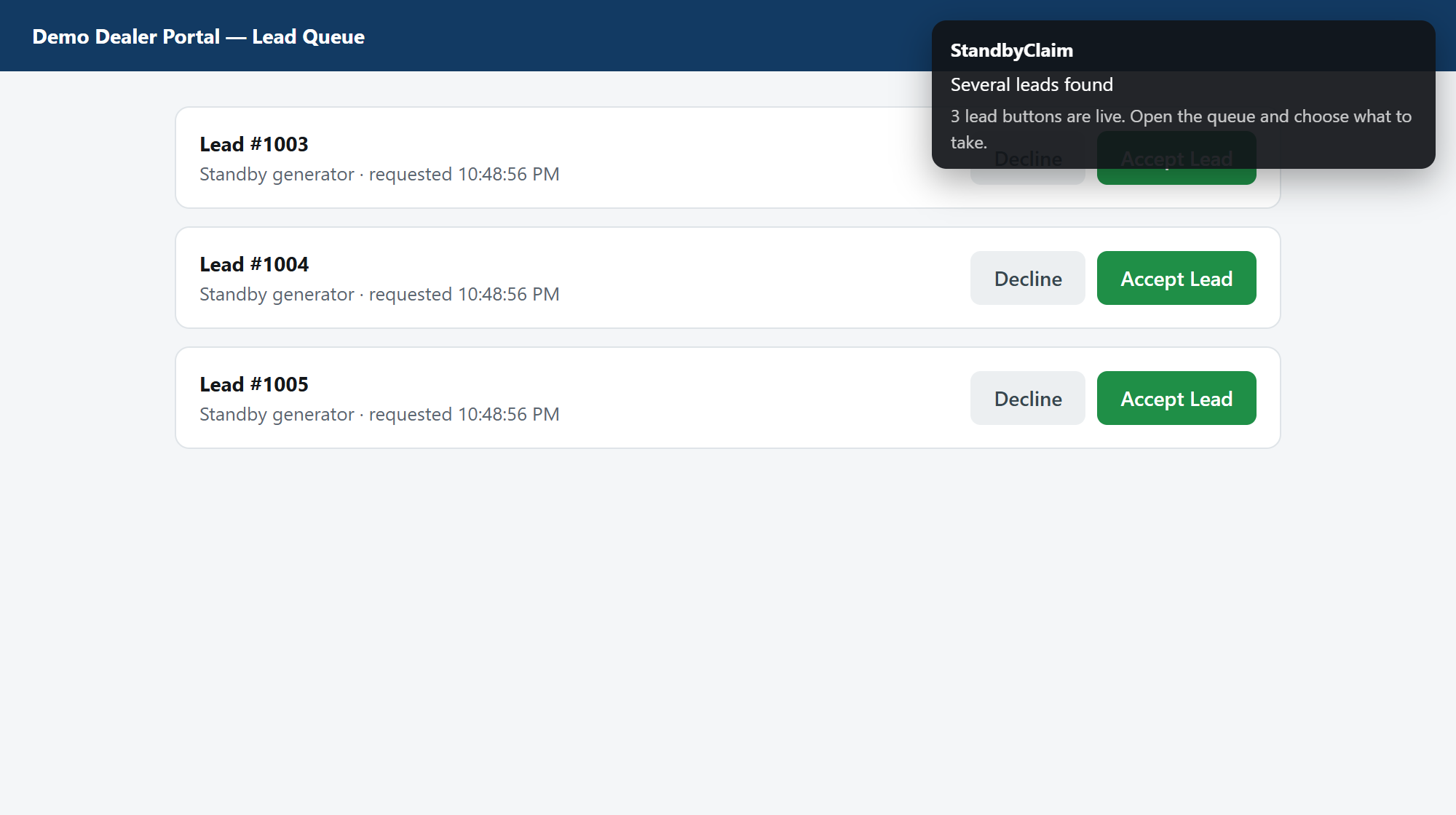Three identical leads on screen, each with an Accept Lead button. The StandbyClaim panel
        reads: Several leads found. 3 lead buttons are live. Open the queue and choose what to take.